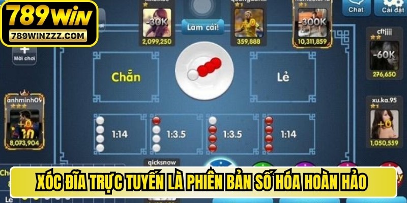 Xóc đĩa trực tuyến là phiên bản số hóa hoàn hảo hiện nay