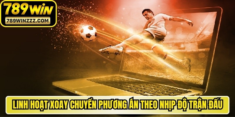 Anh em linh hoạt xoay chuyển phương án theo nhịp độ trận đấu